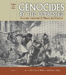 GENOCIDES BY THE OPPRESSED (Indiana, 2009)