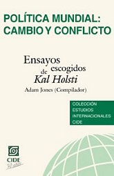 KAL HOLSTI: ENSAYOS ESCOGIDOS [Kal Holsti: Selected Essays] (CIDE, 2005)